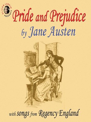 cover image of Pride and Prejudice with Songs from Regency England